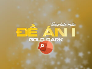 Template Slide Đề Án 1 - Gold Dark